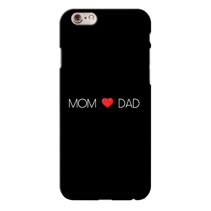Mom and Dad Printed Slim Cases and Cover for iPhone 6