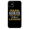 Papa the legend Printed Slim Cases and Cover for iPhone 11