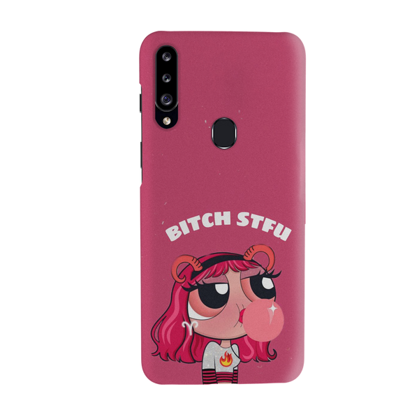 Bitch STFU Printed cases for galaxy A20s