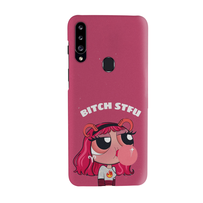 Bitch STFU Printed cases for galaxy A20s