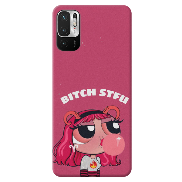 Bitch STFU Printed Slim Cases and Cover for Redmi Note 10T