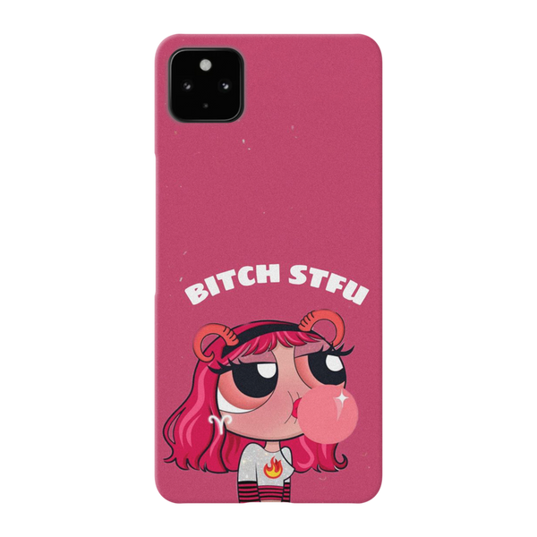 Bitch STFU Printed Slim Cases and Cover for Pixel 4A