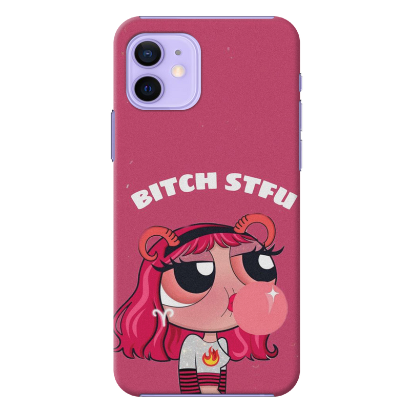 Bitch STFU Printed Slim Cases and Cover for iPhone 12