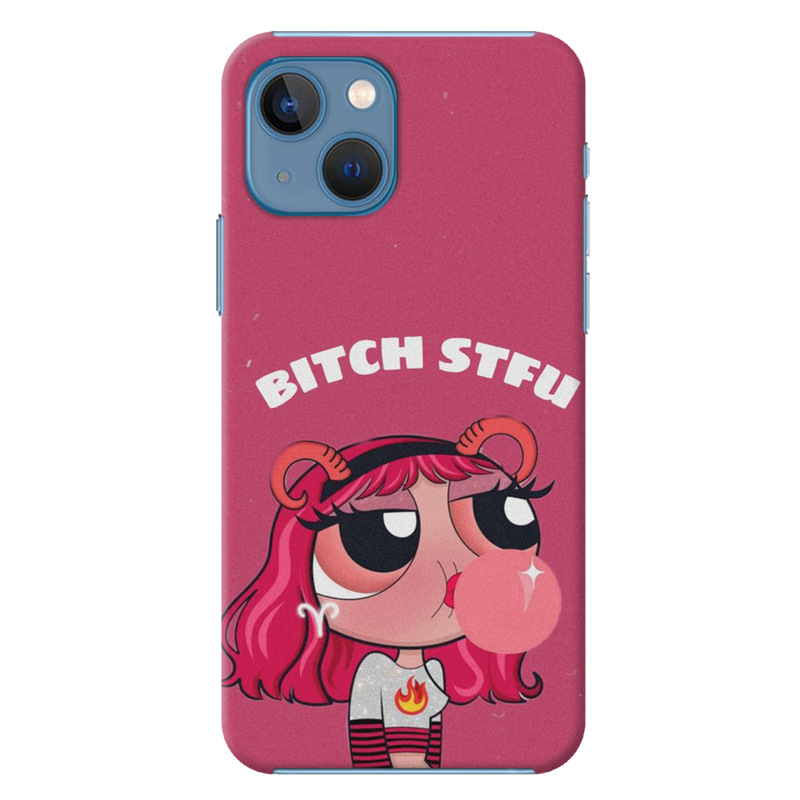 Bitch STFU Printed Slim Cases and Cover for iPhone 13 Mini