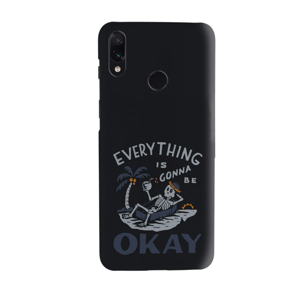 Everyting is okay Printed Slim Cases and Cover for Redmi Note 7 Pro