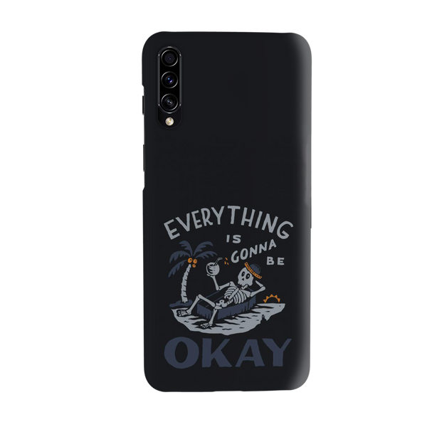 Everyting is okay Printed Slim Cases and Cover for Galaxy A70