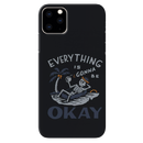 Everyting is okay Printed Slim Cases and Cover for iPhone 11 Pro