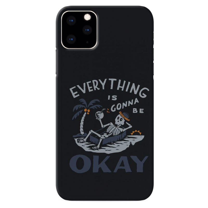 Everyting is okay Printed Slim Cases and Cover for iPhone 11 Pro