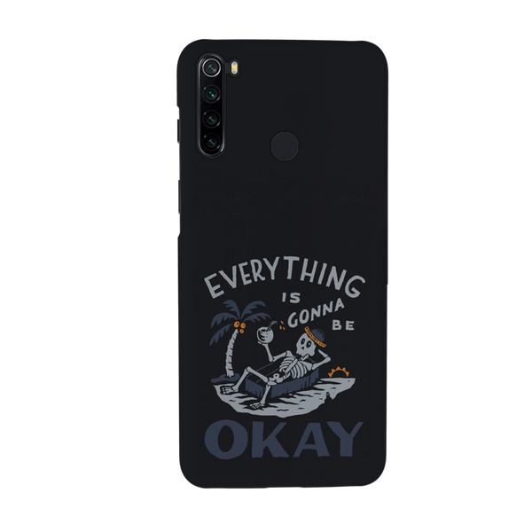 Everyting is okay Printed Slim Cases and Cover for Redmi Note 8
