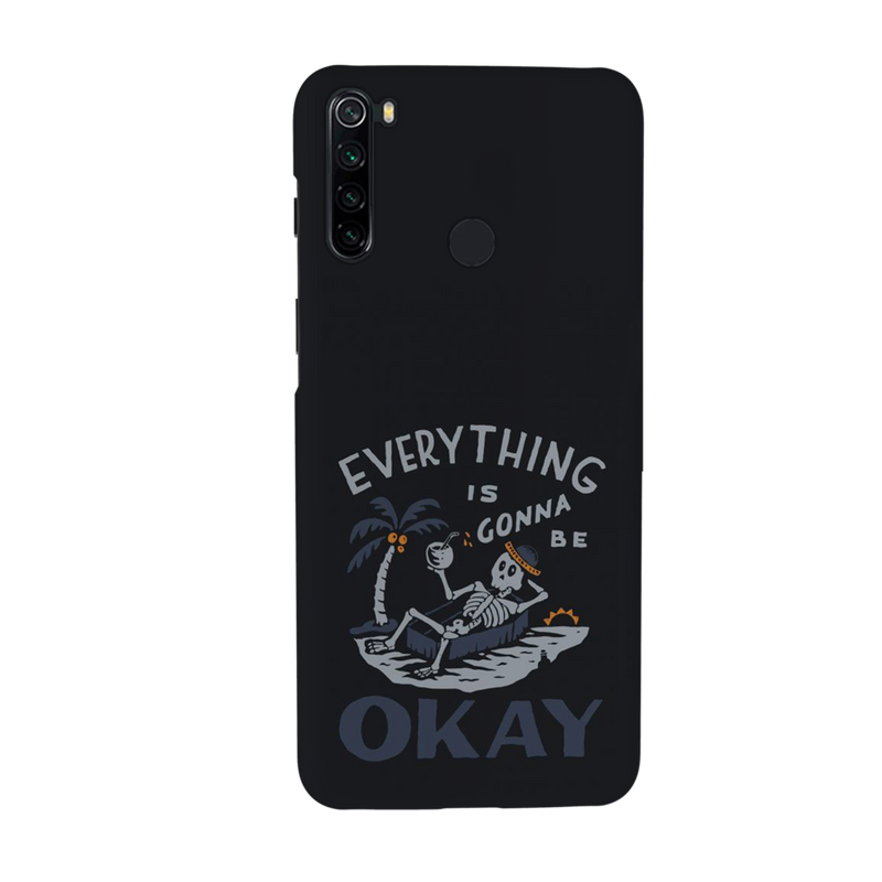 Everyting is okay Printed Slim Cases and Cover for Redmi Note 8