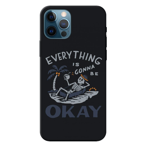 Everyting is okay Printed Slim Cases and Cover for iPhone 12 Pro Max