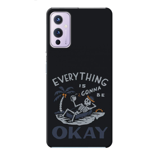Everyting is okay Printed Slim Cases and Cover for OnePlus 9
