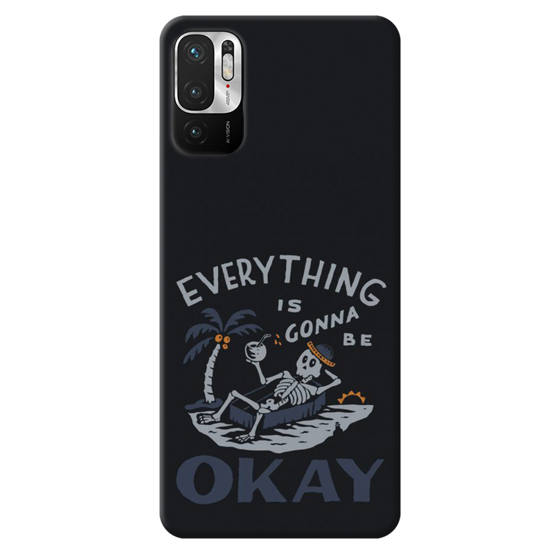 Everyting is okay Printed Slim Cases and Cover for Redmi Note 10T