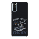 Everyting is okay Printed Slim Cases and Cover for Galaxy S20