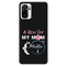 My mom Printed Slim Cases and Cover for Redmi Note 10
