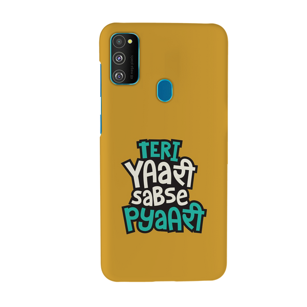 Teri Yari sabse pyari Printed Slim Cases and Cover for Galaxy M30S