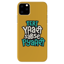 Teri Yari sabse pyari Printed Slim Cases and Cover for iPhone 11 Pro