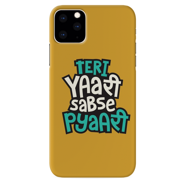 Teri Yari sabse pyari Printed Slim Cases and Cover for iPhone 11 Pro