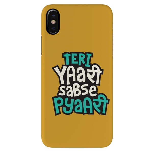 Teri Yari sabse pyari Printed Slim Cases and Cover for iPhone XS