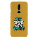 Teri Yari sabse pyari Printed Slim Cases and Cover for OnePlus 6