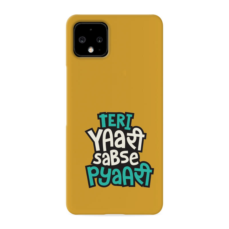 Teri Yari sabse pyari Printed Slim Cases and Cover for Pixel 4