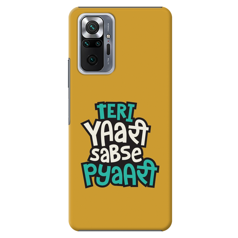 Teri Yari sabse pyari Printed Slim Cases and Cover for Redmi Note 10 Pro Max