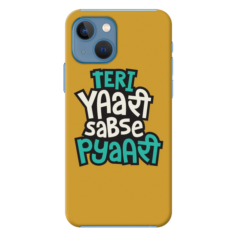 Teri Yari sabse pyari Printed Slim Cases and Cover for iPhone 13