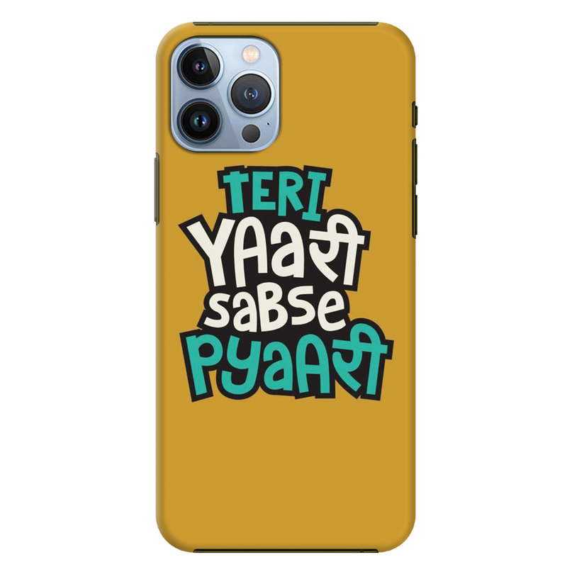 Teri Yari sabse pyari Printed Slim Cases and Cover for iPhone 13 Pro Max