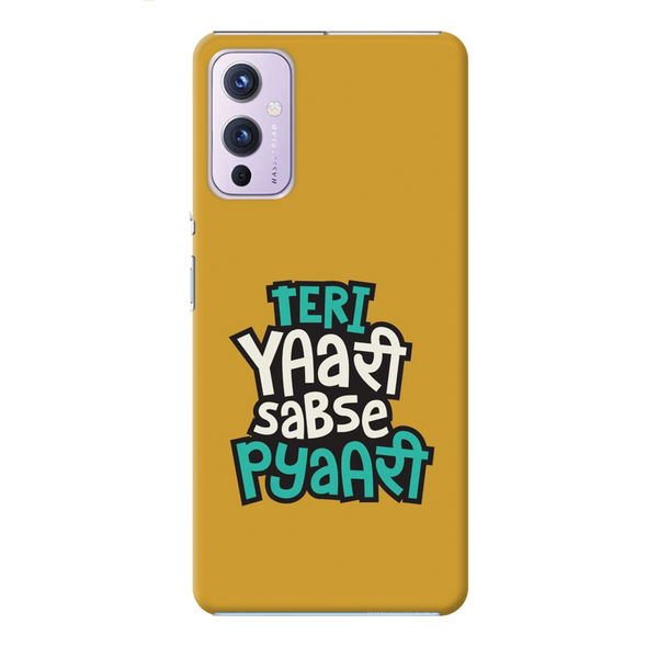 Teri Yari sabse pyari Printed Slim Cases and Cover for OnePlus 9