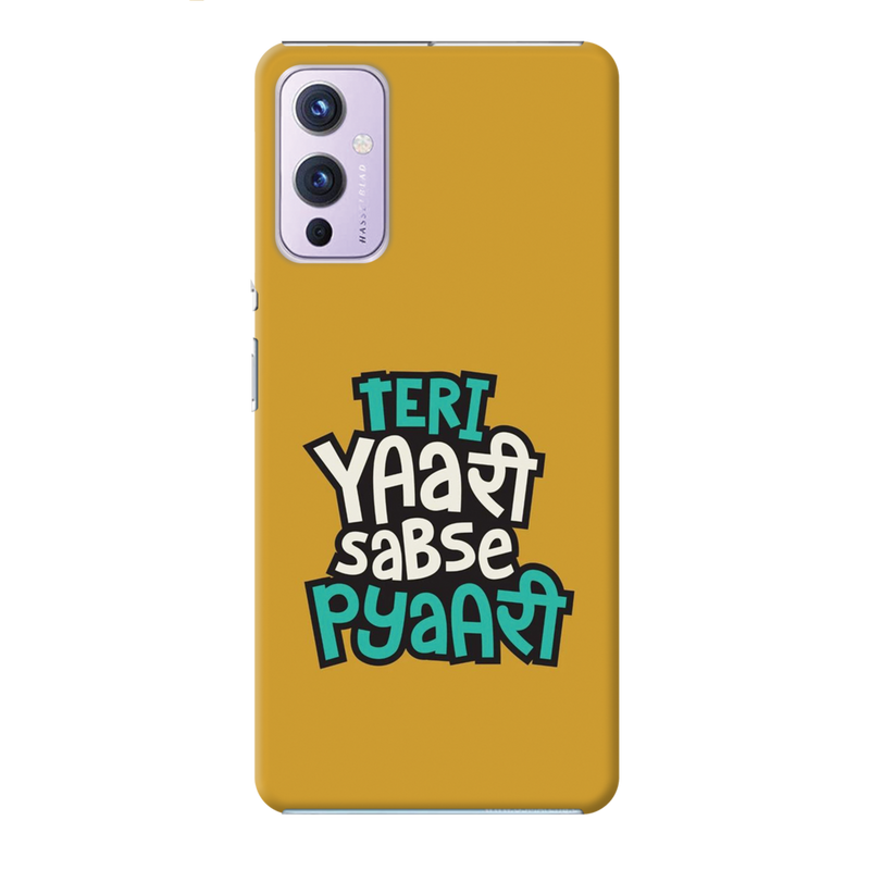 Teri Yari sabse pyari Printed Slim Cases and Cover for OnePlus 9