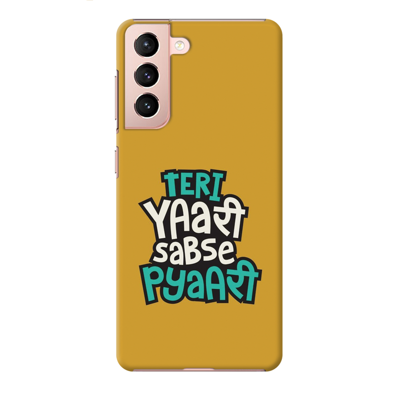 Teri Yari sabse pyari Printed Slim Cases and Cover for Galaxy S21 Plus