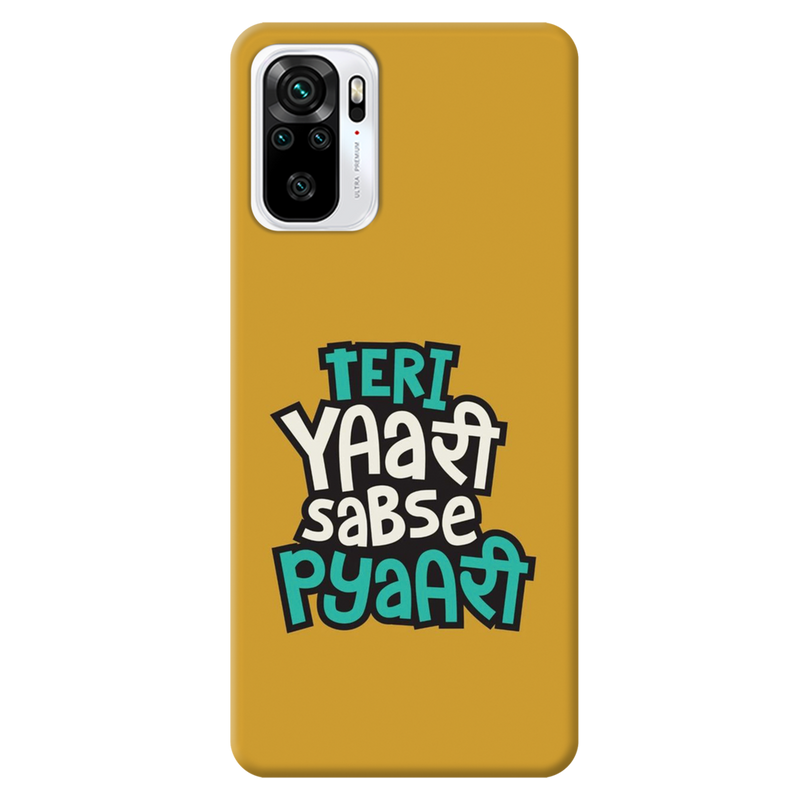 Teri Yari sabse pyari Printed Slim Cases and Cover for Redmi Note 10
