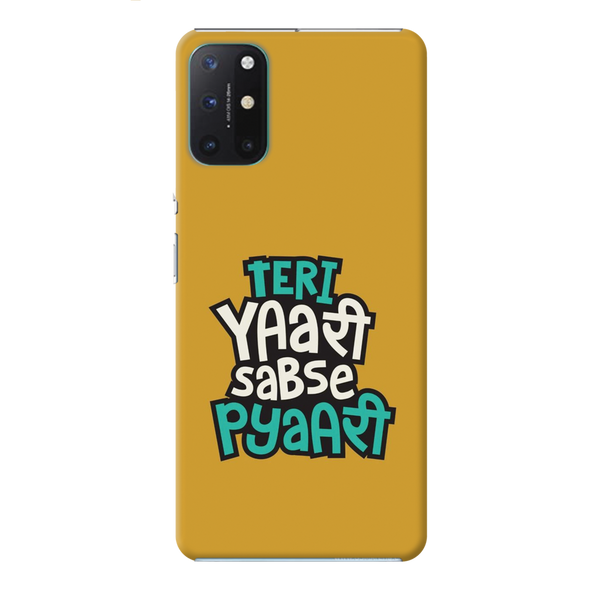 Teri Yari sabse pyari Printed Slim Cases and Cover for OnePlus 8T