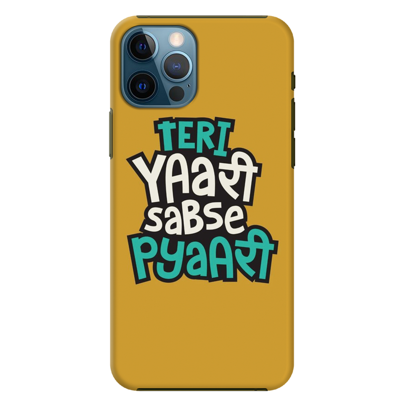 Teri Yari sabse pyari Printed Slim Cases and Cover for iPhone 12 Pro Max