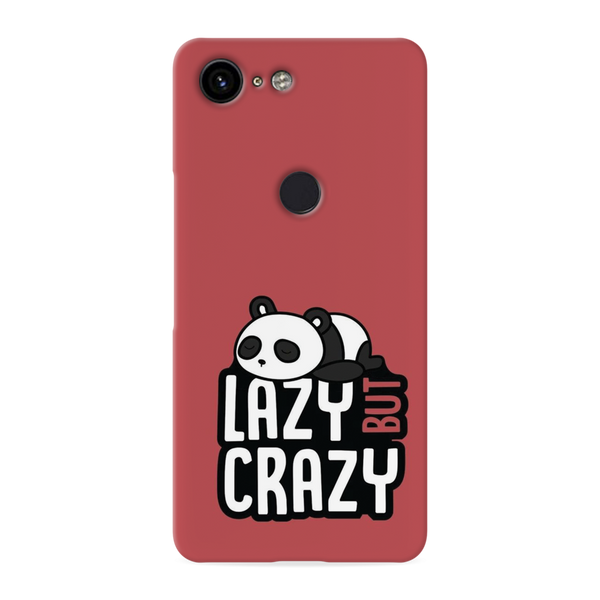 Lazy but crazy Printed Slim Cases and Cover for Pixel 3
