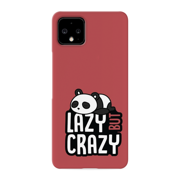 Lazy but crazy Printed Slim Cases and Cover for Pixel 4