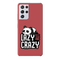 Lazy but crazy Printed Slim Cases and Cover for Galaxy S21 Ultra