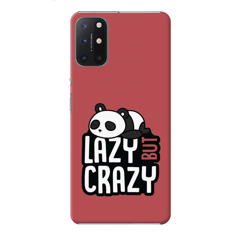 Lazy but crazy Printed Slim Cases and Cover for OnePlus 8T