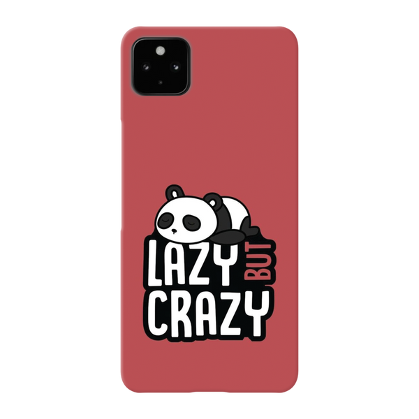 Lazy but crazy Printed Slim Cases and Cover for Pixel 4A