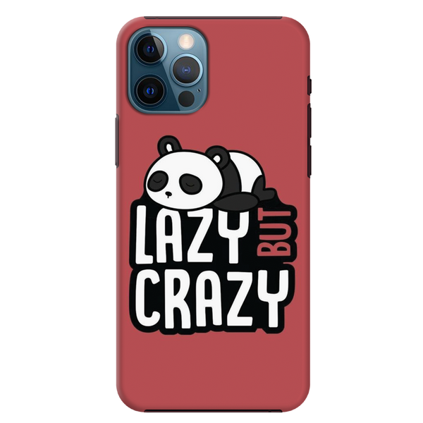 Lazy but crazy Printed Slim Cases and Cover for iPhone 12 Pro Max