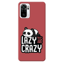 Lazy but crazy Printed Slim Cases and Cover for Redmi Note 10