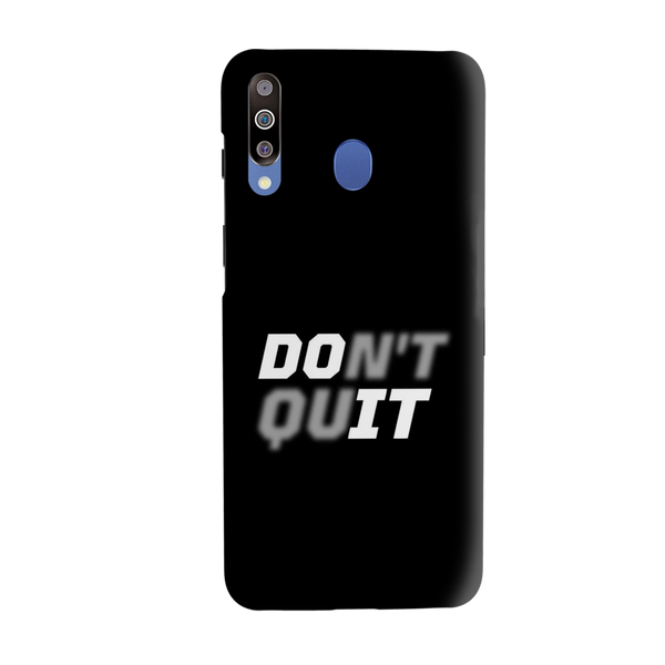 Don't quit Printed Slim Cases and Cover for Galaxy M30