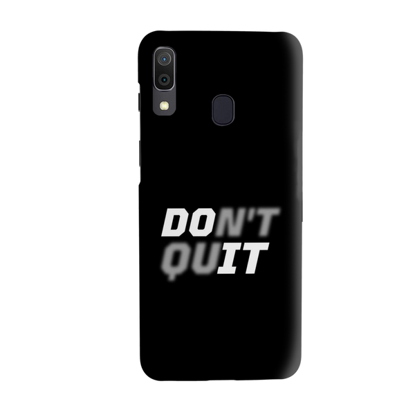 Don't quit Printed Slim Cases and Cover for Galaxy A30