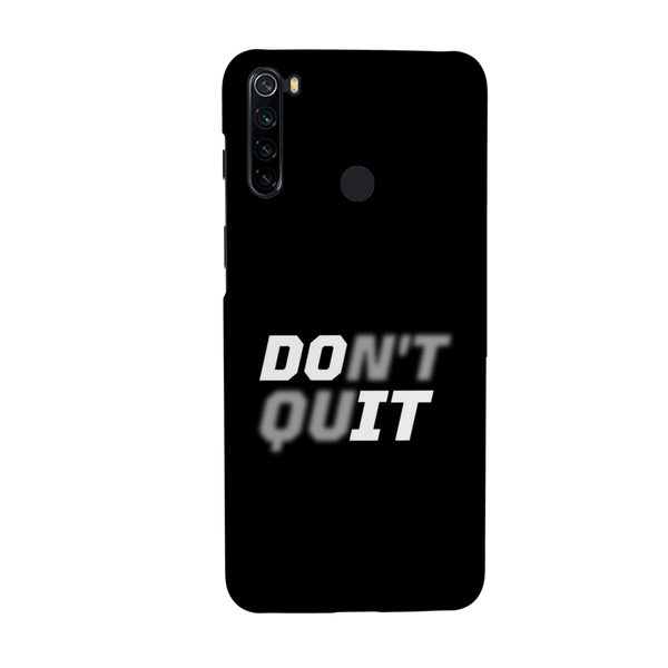 Don't quit Printed Slim Cases and Cover for Redmi Note 8