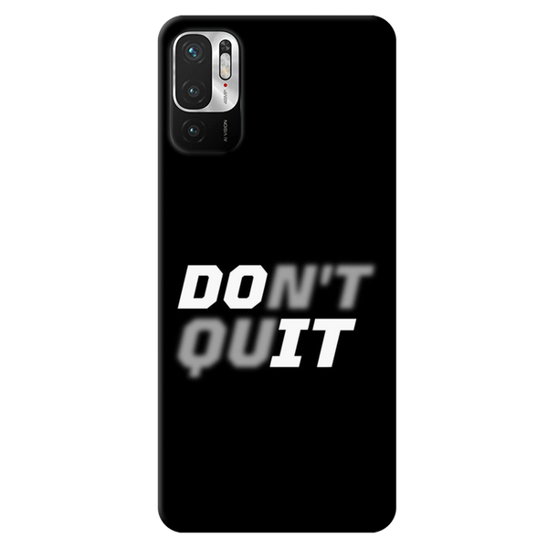 Don't quit Printed Slim Cases and Cover for Redmi Note 10T