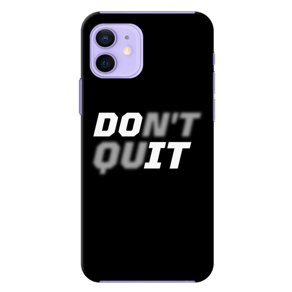 Don't quit Printed Slim Cases and Cover for iPhone 12 Mini