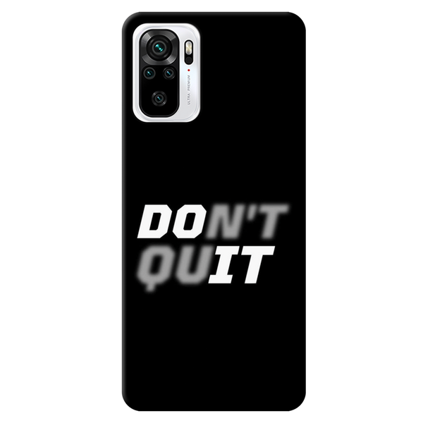 Don't quit Printed Slim Cases and Cover for Redmi Note 10