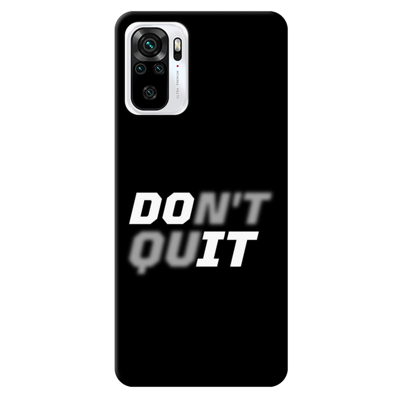 Don't quit Printed Slim Cases and Cover for Redmi Note 10