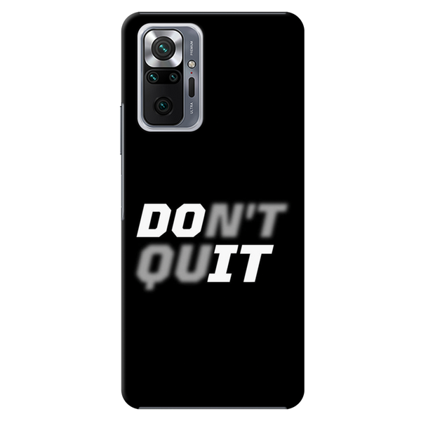 Don't quit Printed Slim Cases and Cover for Redmi Note 10 Pro
