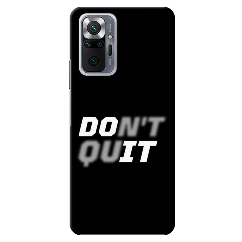 Don't quit Printed Slim Cases and Cover for Redmi Note 10 Pro